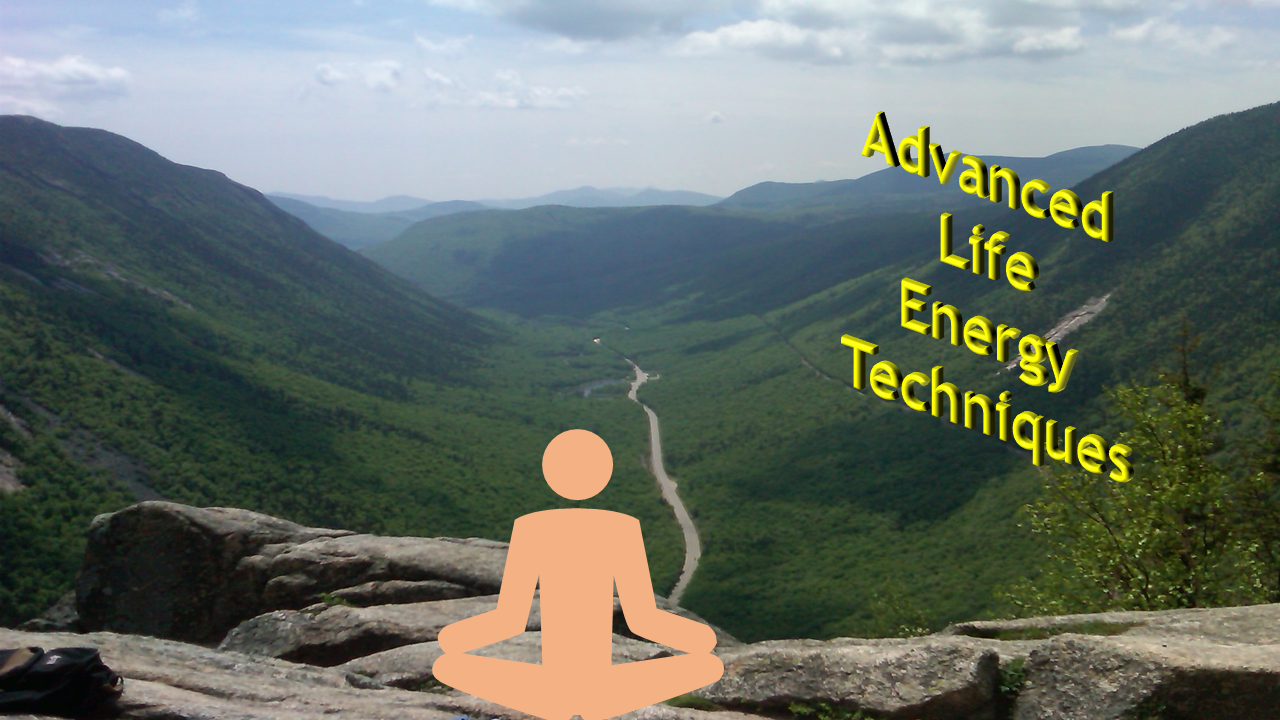 advanced techniques on life energy